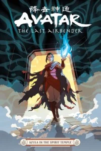 Cover Avatar: The Last Airbender – Azula in the Spirit Temple
