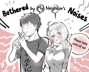 Cover Bothered by My Neighbor’s Noises