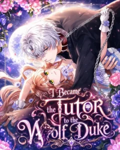 Cover I Became the Tutor to the Wolf Duke