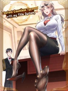 Cover I Defeat Countless Tycoons With My Title System