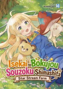 Cover Isekai no Bokujou wo Souzoku Shimashita Star Stream Farm