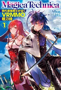 Cover Magica Technica ~Sword Demon Rakshasa’s VRMMO Battle Record~
