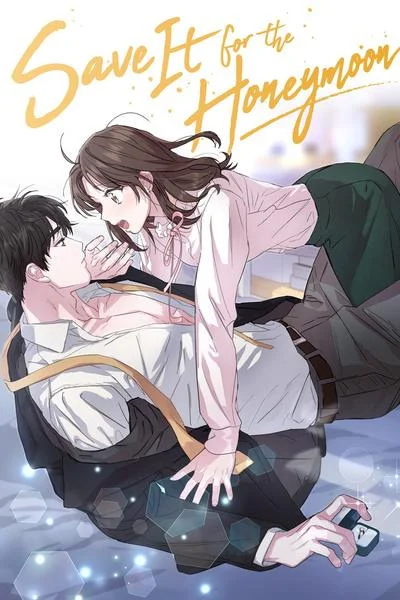 Save It For The Honeymoon