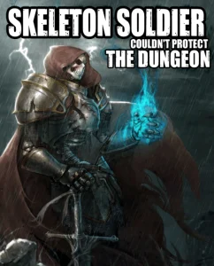 Cover Skeleton Soldier Couldn’t Protect the Dungeon