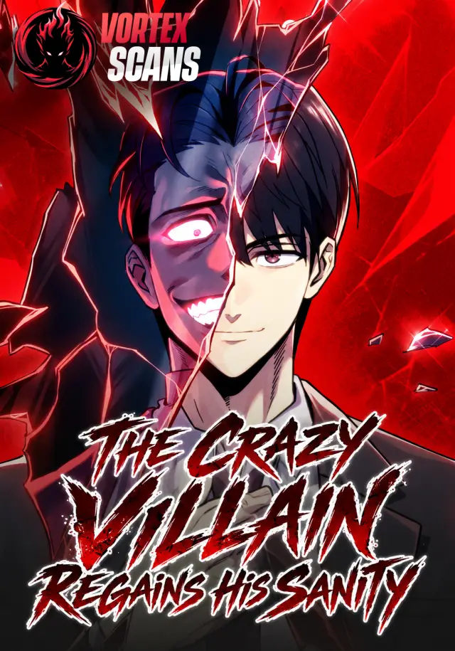 The Crazy Villain Comes to His Sanity