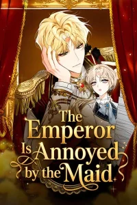 Cover The Emperor Is Annoyed by the Maid