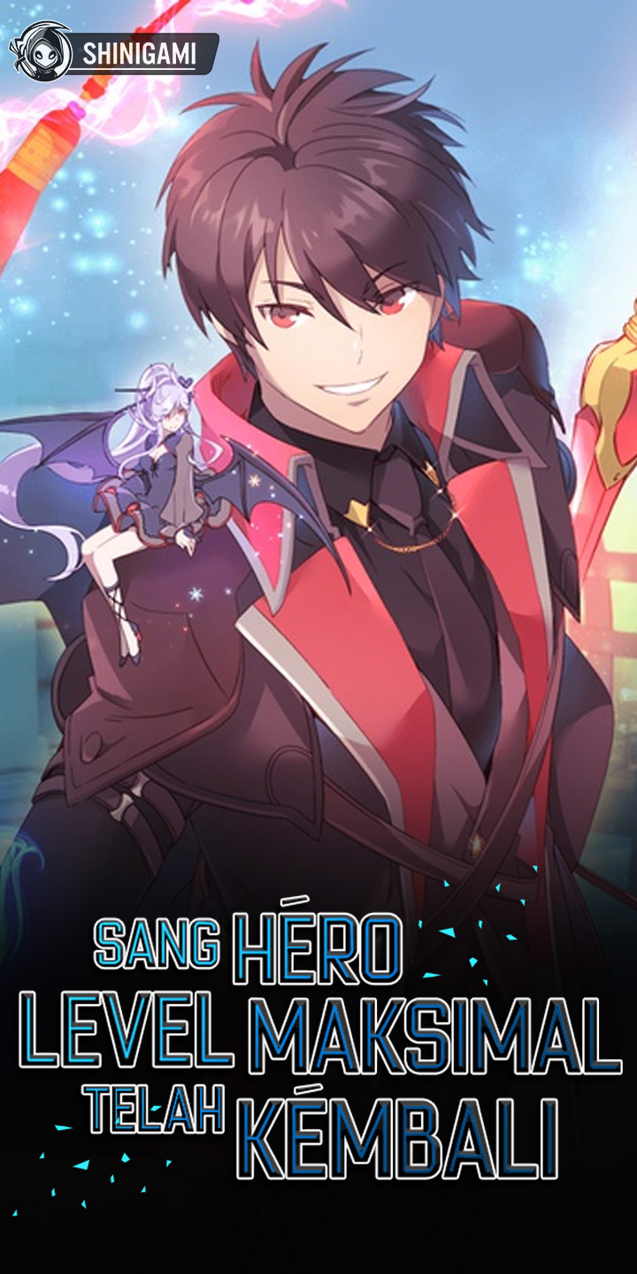 The Max Level Hero has Returned!