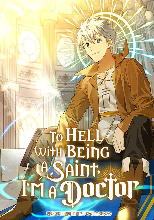 To Hell With Being A Saint, I’m a Doctor