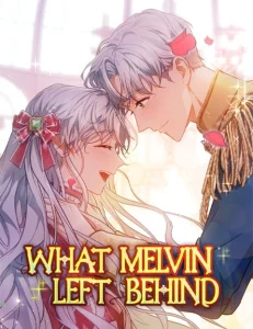 Cover What Melvin Left Behind