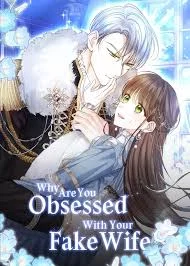 Cover Why Are You Obsessed With Your Fake Wife?